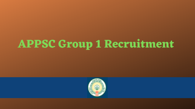 APPSC Group 1 Recruitment