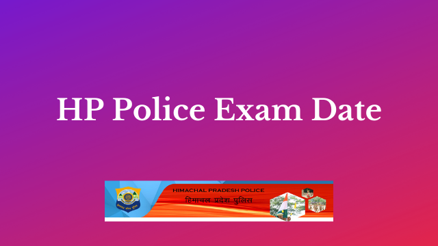HP Police Exam Date