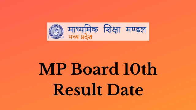 MP Board 10th Result Date