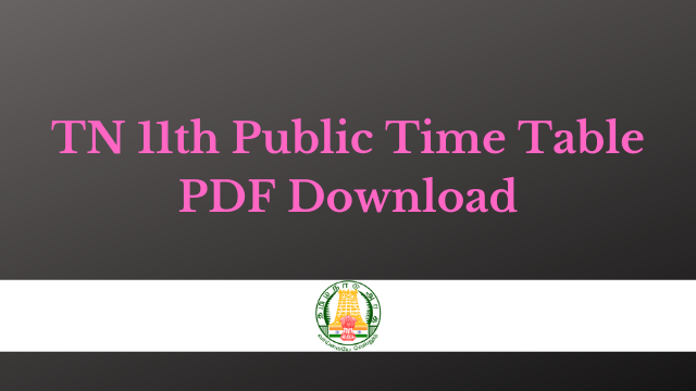 TN 11th Public Time Table
